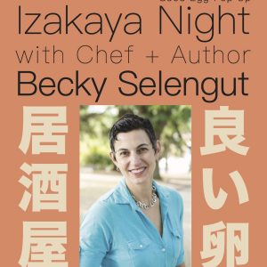 Izakaya Night with Chef + Author Becky Selengut