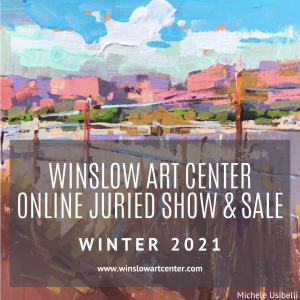 Winslow Art Center Winter 2021 Online Juried Show and Sale
