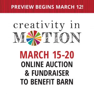 Creativity in Motion: A Fundraising Auction to Benefit BARN