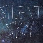 Silent Sky: April 8 - 17