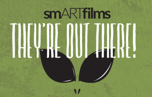 Save Yourselves – smARTfilms: They’re Out There! Series
