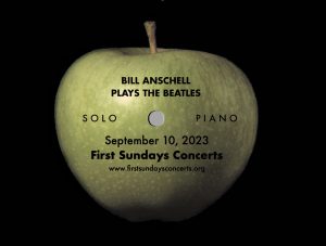 Bill Anschell Plays The Beatles, solo piano (First Sundays Concerts Series)