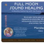 Full Moon Sound Healing with Joy Evans. In-person and livestream
