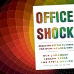 A discussion about Office Shock | Presented by the author Bob Johansen