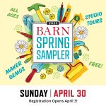 Spring Sampler - A Free BARN Open House