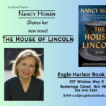 Acclaimed Author and master of historical fiction, Nancy Horan Launches her new novel "The House of Lincoln"