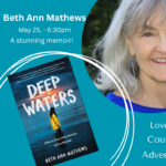 Bainbridge Island resident Beth Ann Mathews Shares Her Riveting New Memoir, Deep Waters