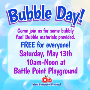 CANCELED Island Cooperative Preschool Bubble Day