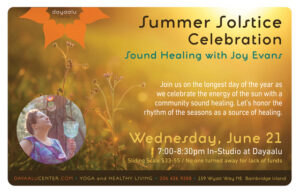 Summer Solstice Celebration: Sound Healing with Joy Evans —In-Studio