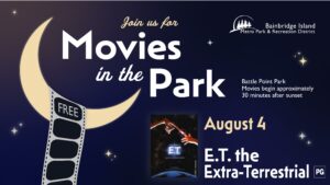 Movies in the Park August 4th - E.T. the Extra-Terrestrial