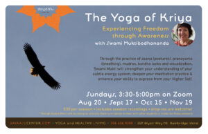 The Yoga of Kriya: Experiencing Freedom through Awareness with Swami Muktibodhananda - Zoom LIvestream