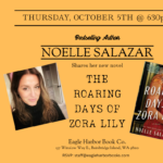 Bestselling Author, Noelle Salazar Discusses Her New Novel "The Roaring Days of Zora Lily" at Eagle Harbor Book Co.