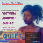 Internationally Acclaimed Poet Victoria Adukwei Bulley Comes to Eagle Harbor Book Co.