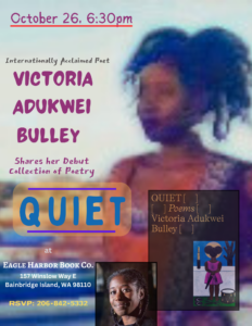 Internationally Acclaimed Poet Victoria Adukwei Bulley Comes to Eagle Harbor Book Co.