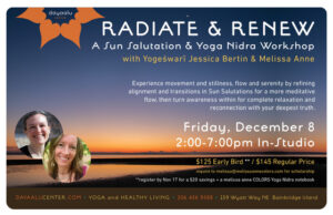 Radiate & Renew: A Sun Salutation & Yoga Nidra Workshop with Yogeśwarī Jessica Bertin & Melissa Anne - In-Studio