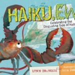 HAIKU EW! Celebrating the Disgusting Side of Nature with Lynn Brunelle